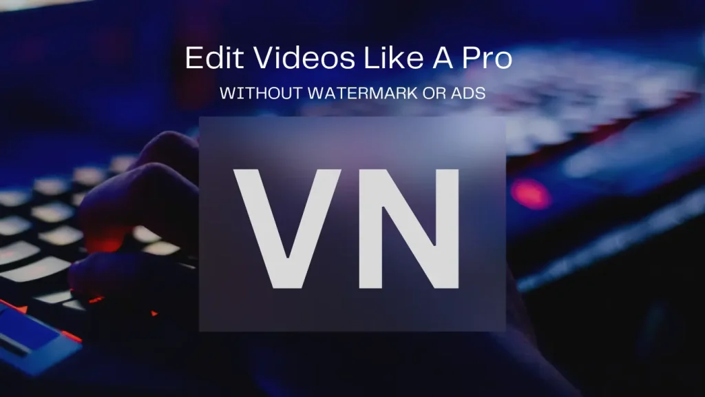 Image showing VN Video Editor Mod APK download page with unlocked pro features.